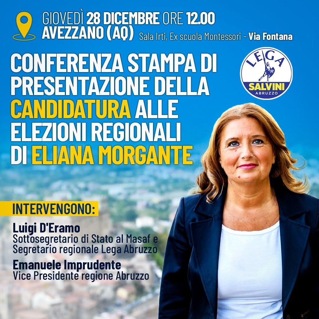 REGIONALI: IL 28 DICEMBRE AD AVEZZANO LEGA PRESENTA CANDIDATURA DI ELIANA MORGANTE