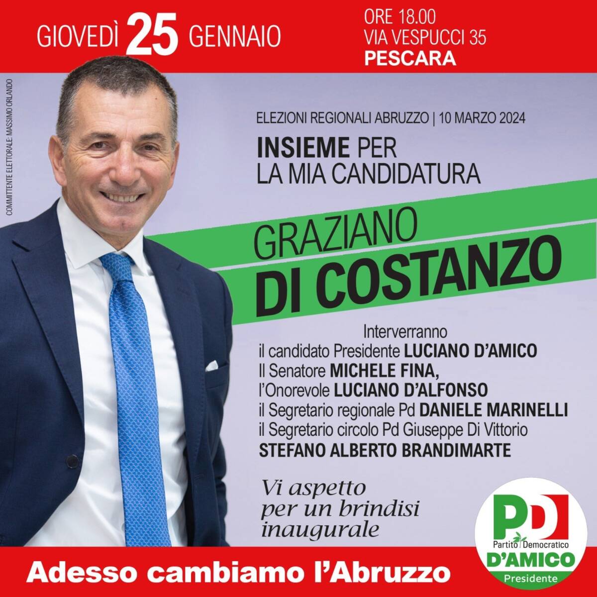 ELEZIONI REGIONALI: DOMANI INAUGURAZIONE COMITATO ELETTORALE DI DI COSTANZO CON D’AMICO A PESCARA