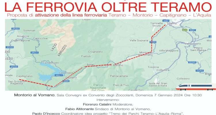 FERROVIA TERAMO-MONTORIO-CAPITIGNANO-L’AQUILA: CONVEGNO LANCIA PROPOSTA