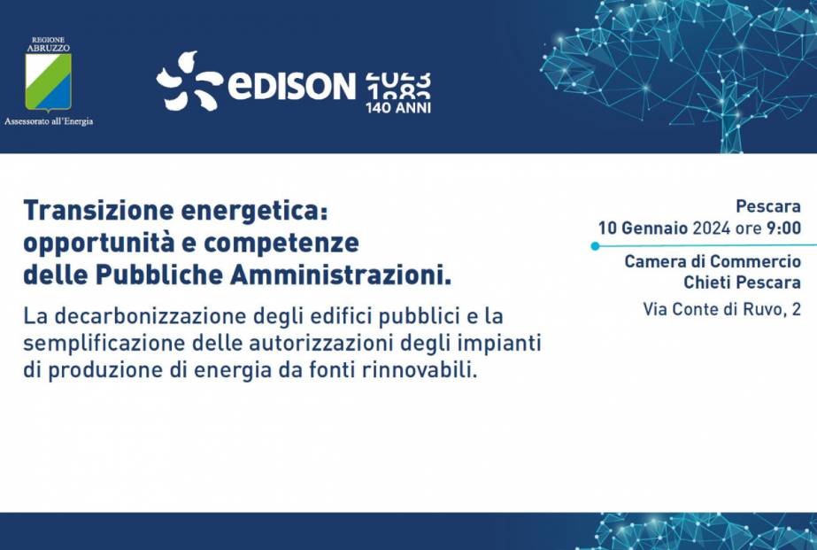 TRANSIZIONE ENERGETICA: OPPORTUNITA’ E COMPETENZA PUBBLICHE AMMINISTRAZIONI, CONVEGNO A PESCARA