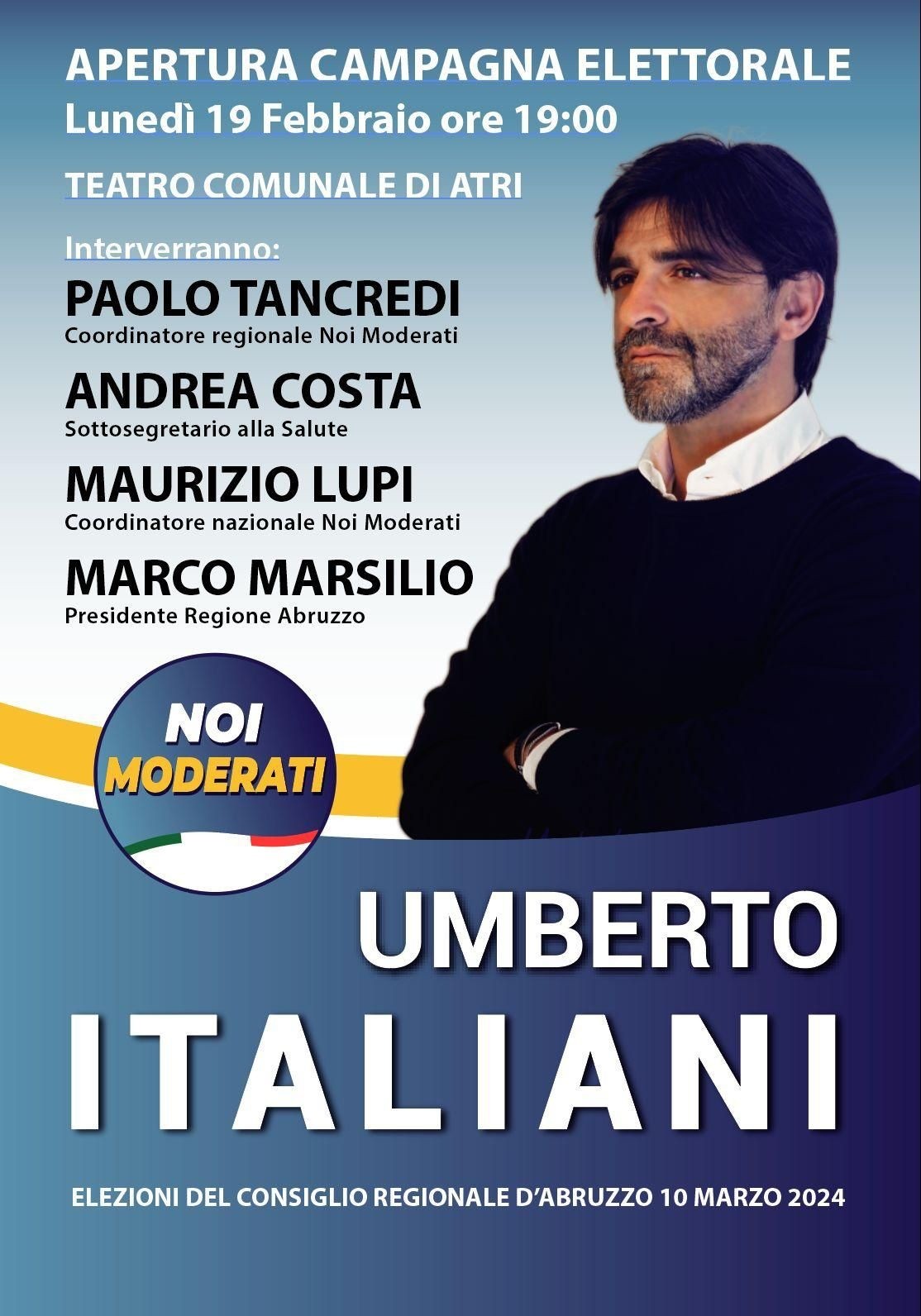 REGIONALI: AD ATRI INCONTRO DI NOI MODERATI CON LUPI, MARSILIO, COSTANTINI, ITALIANI,MARTELLA