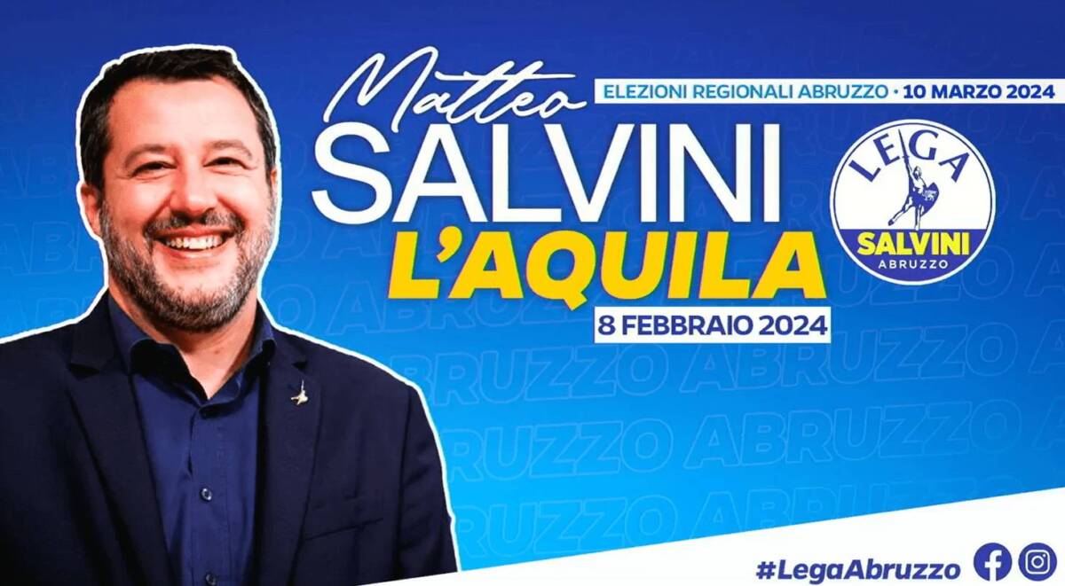 REGIONALI: OGGI POMERIGGIO SALVINI A L’AQUILA, PRESENTAZIONE DEI 29 CANDIDATI DELLA LEGA
