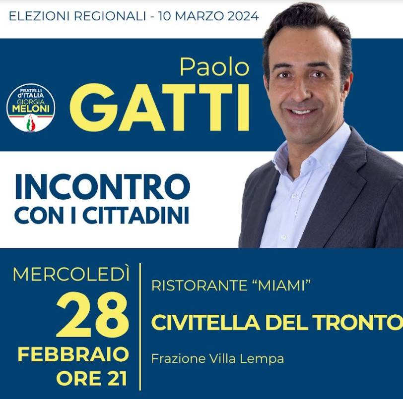 REGIONALI: PAOLO GATTI (FDI) INCONTRA ELETTORI A CIVITELLA DEL TRONTO