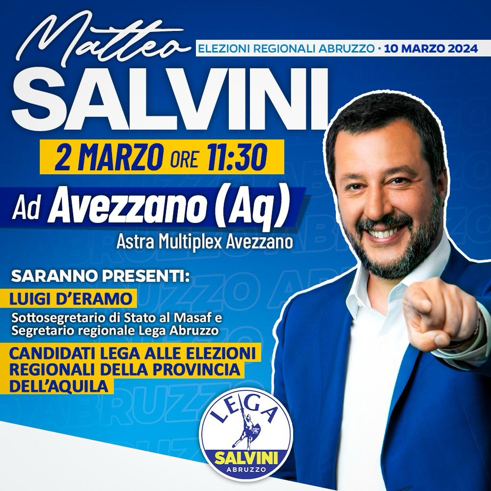 REGIONALI: MATTEO SALVINI AD AVEZZANO IL 2 MARZO