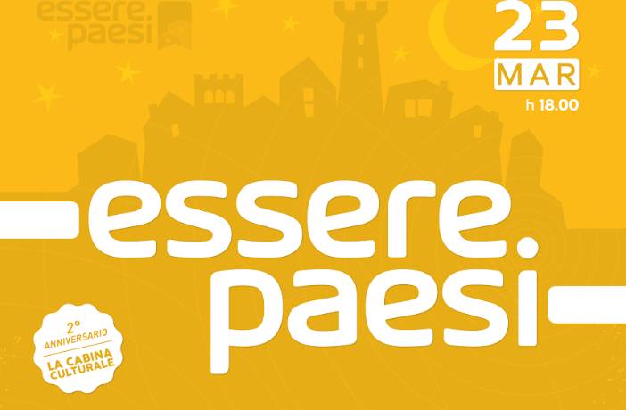 ESSERE PAESI: A CASTELNUOVO DIBATTITO SU FORMAZIONE E RIGENERAZIONE CON MOSTRA DELL’ARTISTA CIAMPOLI