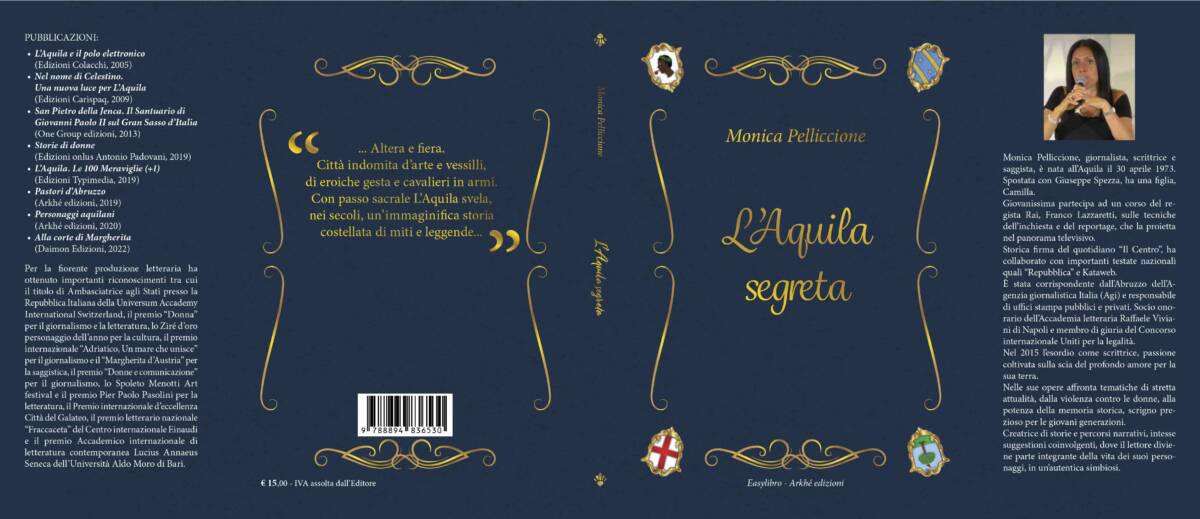 “L’AQUILA SEGRETA”: ESCE IL NUOVO LIBRO DELLA SCRITTRICE ABRUZZESE PELLICCIONE