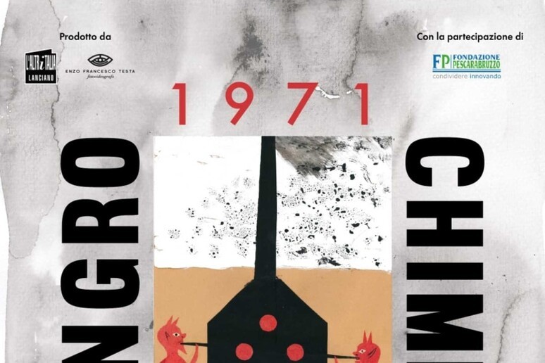 “SANGRO CHIMICA 1971-1976”: LA RIVOLTA SI FA DOCUMENTARIO