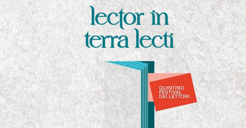 LECTOR IN TERRA LECTI: TORNA IL 7 E 8 SETTEMBRE A LETTOMANOPPELLO PREMIO DEDICATO AL LIBRO