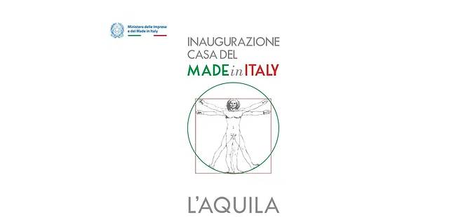 MIMIT: DOMANI A L’AQUILA INAUGURAZIONE CASA DEL MADE IN ITALY