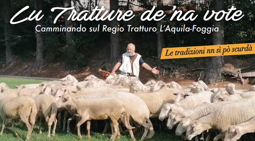 TRANSUMANZA: LU TRATTURE DE ‘NA VOTE, PARTENZA DALL’AQUILA IL 26 SETTEMBRE