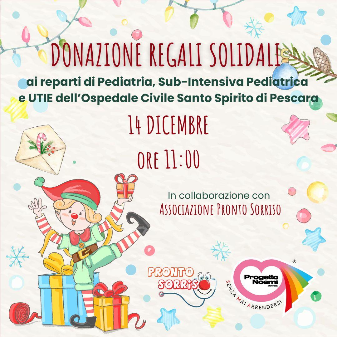 PROGETTO NOEMI: REGALI E SORRISI NEL REPARTO DI PEDIATRIA E CENTRO TRAPIANTI OSPEDALE DI PESCARA