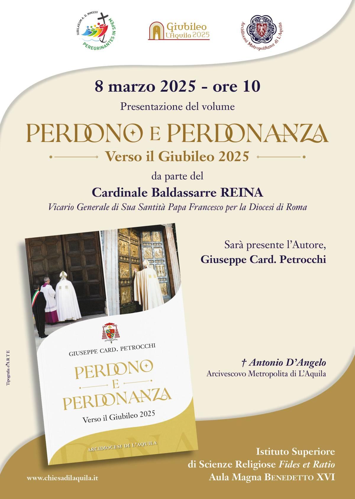 “PERDONO E PERDONANZA, VERSO IL GIUBILEO 2025”: CARDINAL PETROCCHI PRESENTA A L’AQUILA LIBRO CON