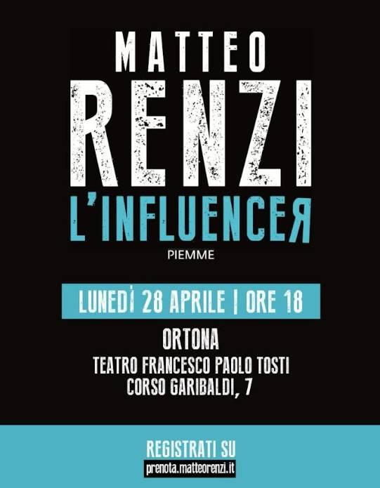 “L’INFLUENCER”: MATTEO RENZI A ORTONA PER PRESENTARE IL SUO LIBRO