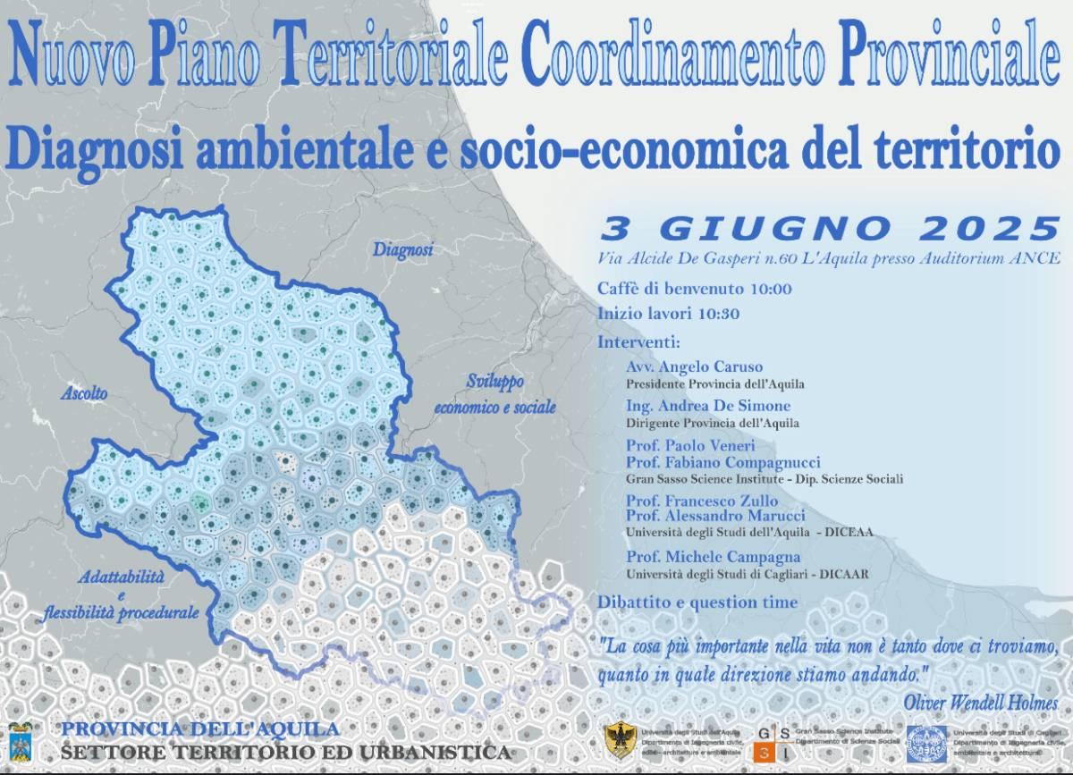 VERSO UN NUOVO PIANO TERRITORIALE: LA PROVINCIA DELL’AQUILA PRESENTA I PRIMI RISULTATI