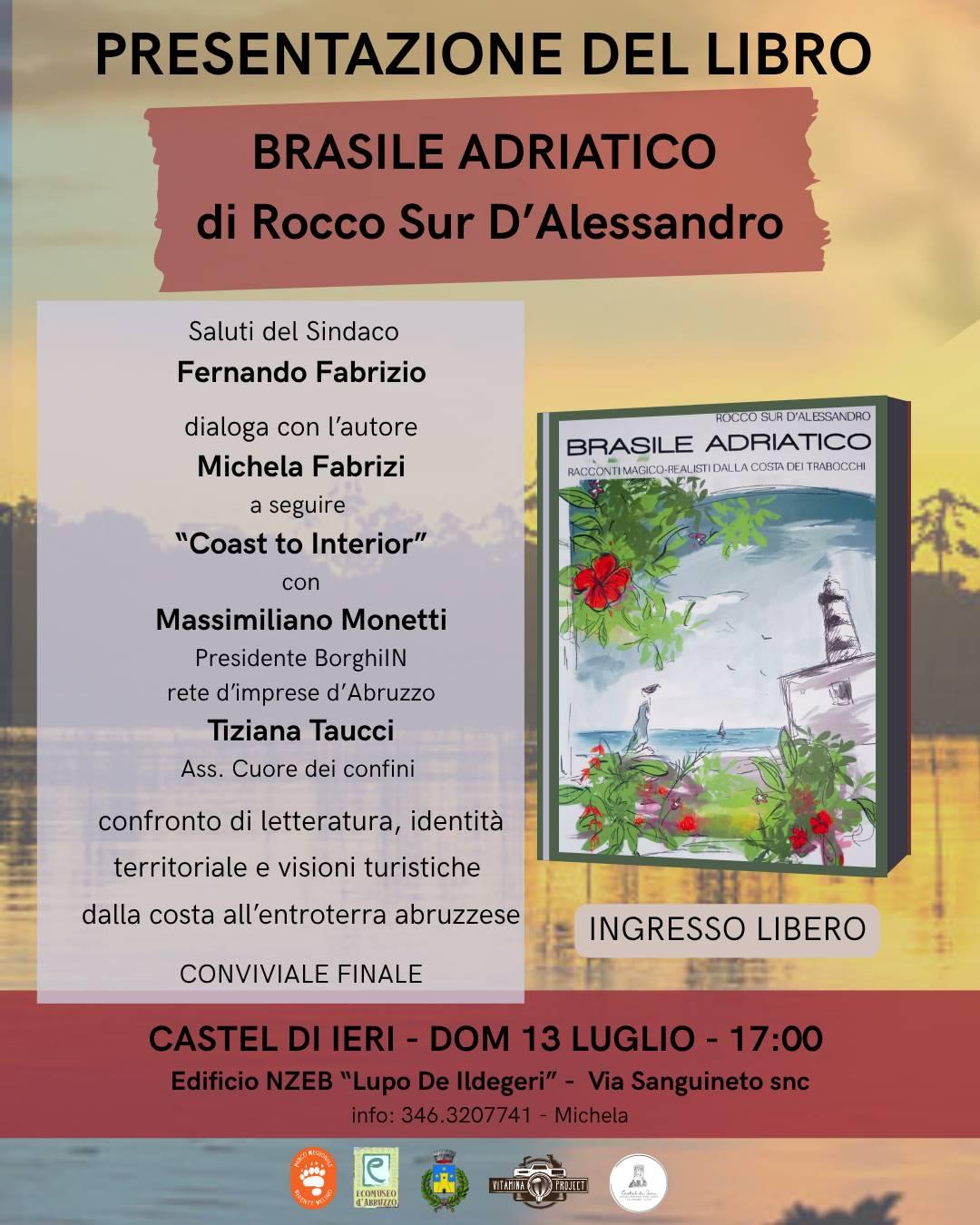 CASTEL DI IERI: IL LIBRO “BRASILE ADRIATICO” DI ROCCO SUR D’ALESSANDRO AL CENTRO DI UN INCONTRO
