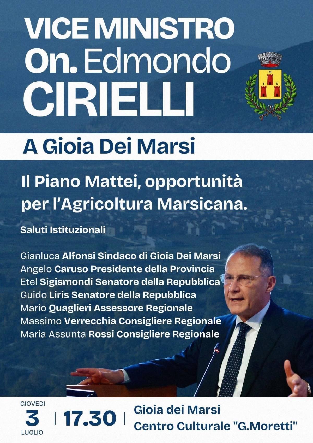 IL PIANO MATTEI GUARDA ALL’AGRICOLTURA MARSICANA: IL VICE MINISTRO CIRIELLI A GIOIA DEI MARSI