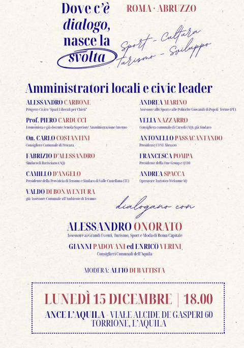 UN PONTE TRA ROMA E L’ABRUZZO: OGGI CONVEGNO ALL’AQUILA “DOVE C’E’ DIALOGO NASCE LA SVOLTA”