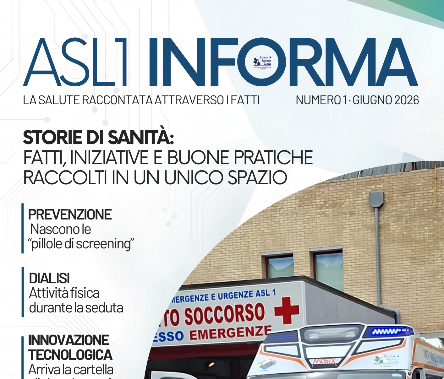 NASCE “ASL 1 INFORMA”, IL NUOVO MAGAZINE DIGITALE PER CITTADINI E DIPENDENTI