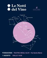 TORNA “LE NOTTI DEL VINO” A FOSSACESIA: SECONDA EDIZIONE DAL PRIMO AGOSTO CON 23 CANTINE