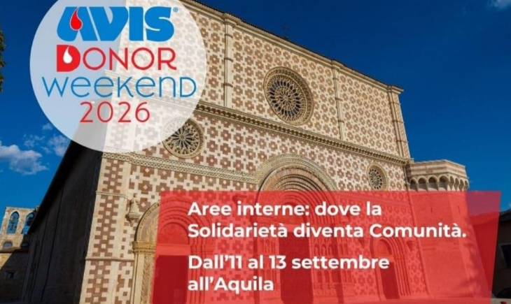 SOLIDARIETA’: L’AQUILA CAPITALE DELLA CULTURA OSPITA LA QUARTA EDIZIONE DEL “DONOR WEEKEND” DI AVIS